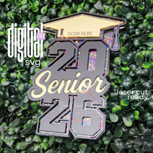 2026 Senior Graduation Sign - Laser Cut Ready - SVG - Digital Download