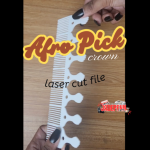Afro Pick Crown - Laser Cut File - SVG