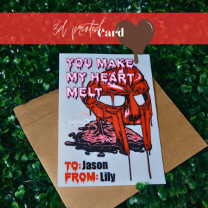 You Make My Heart Melt | 3D Printed Card | Personalized
