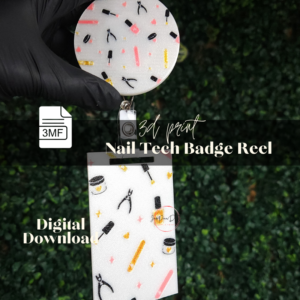Nail Tech Badge Reel and Matching Badge Holder 3MF File