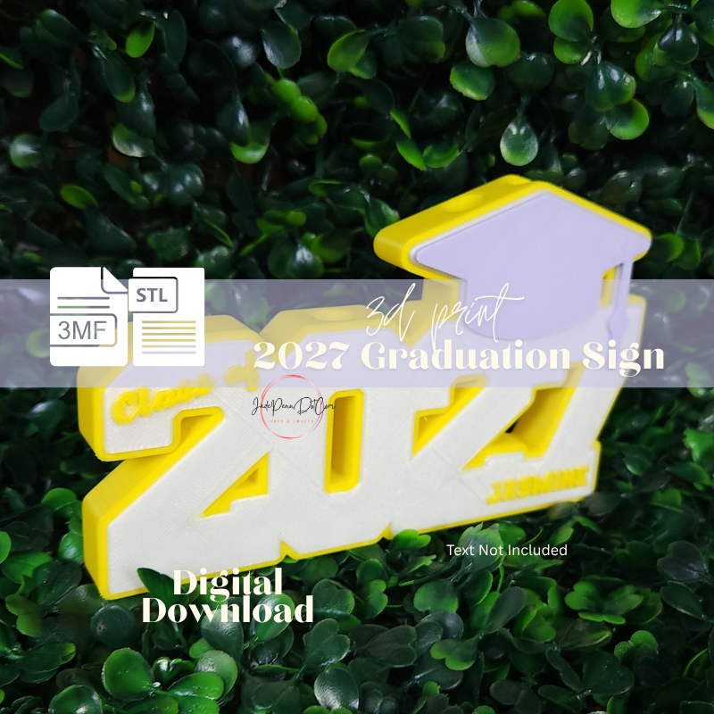 2027 Graduation Sign STL 3MF Files - Image 6