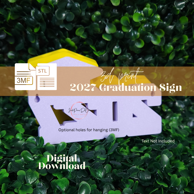 2027 Graduation Sign STL 3MF Files - Image 3