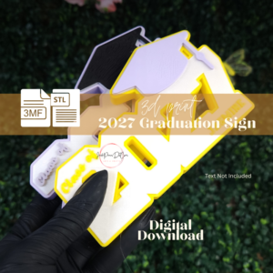 2027 Graduation Sign STL 3MF Files